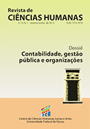 					Ver Núm. 1 (2013): Contabilidade, gestão pública e organizações
				