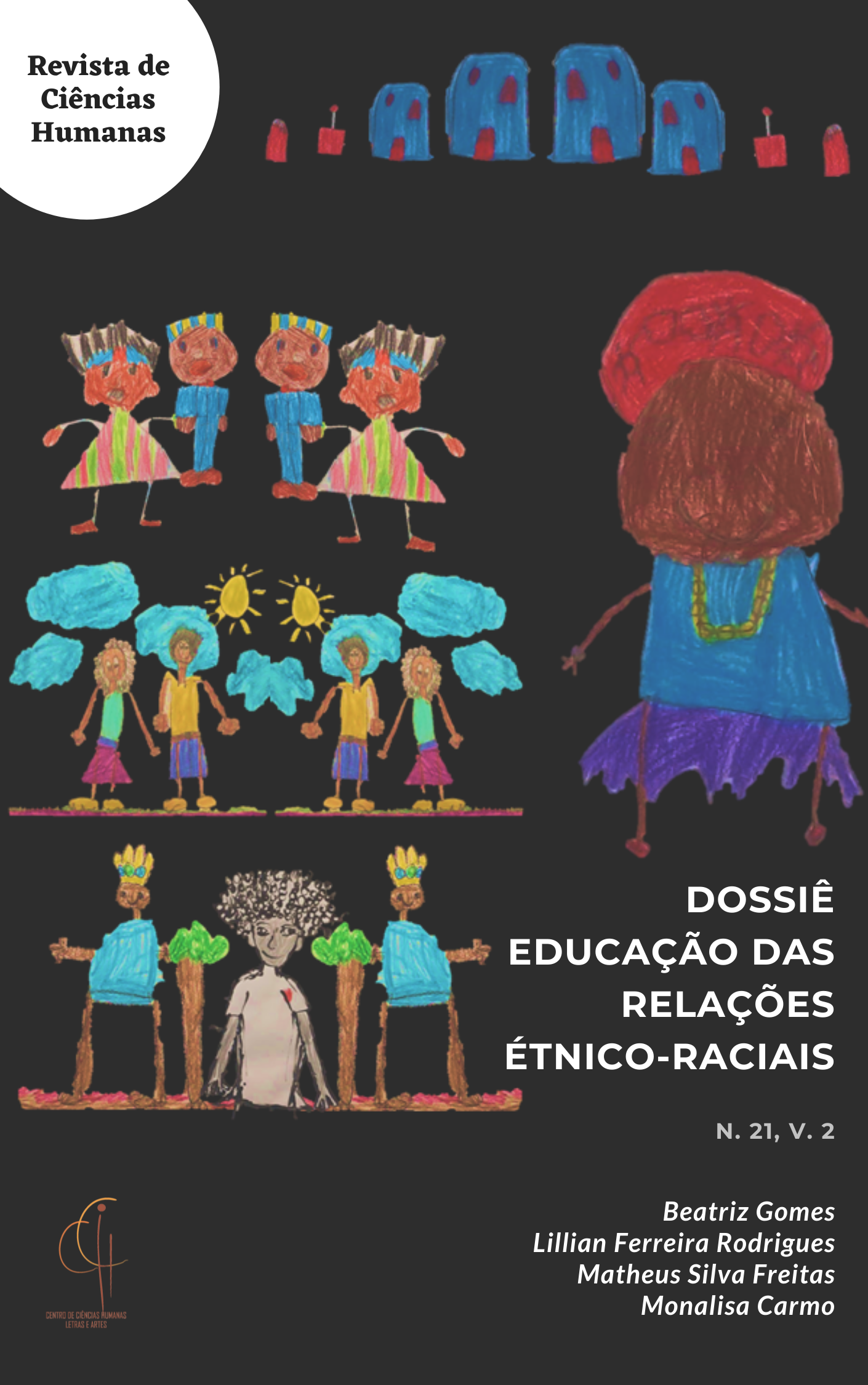 					View Vol. 2 No. 21 (2021): Dossiê Educação das Relações Étnico-Raciais
				